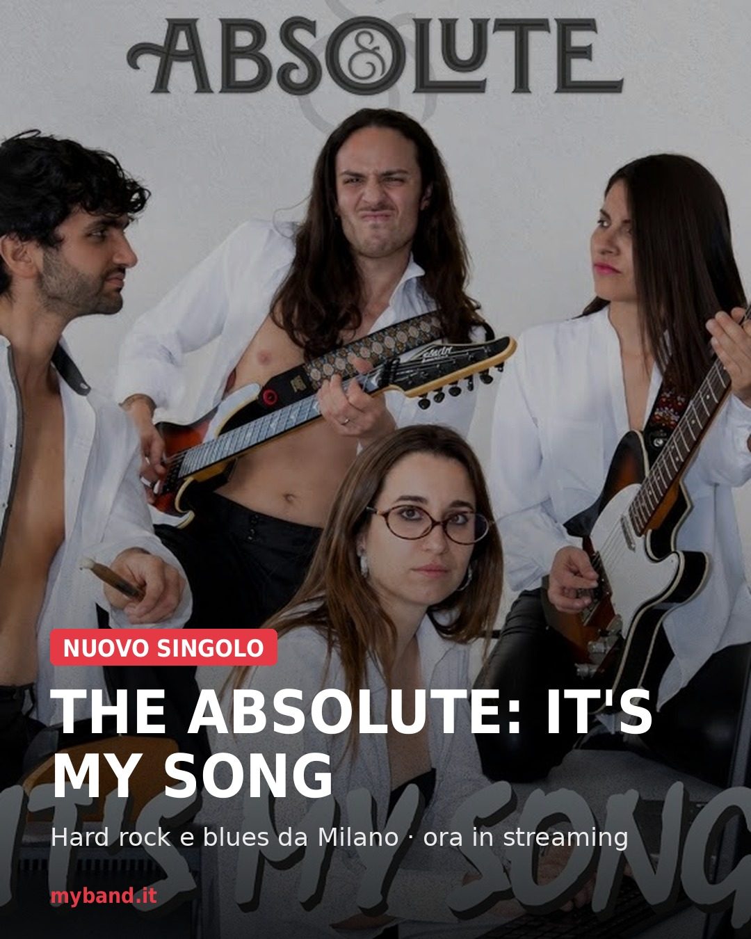 The Absolute, esce "It's My Song": un viaggio alla scoperta della propria voce tra riff incendiari e grandi influenze rock