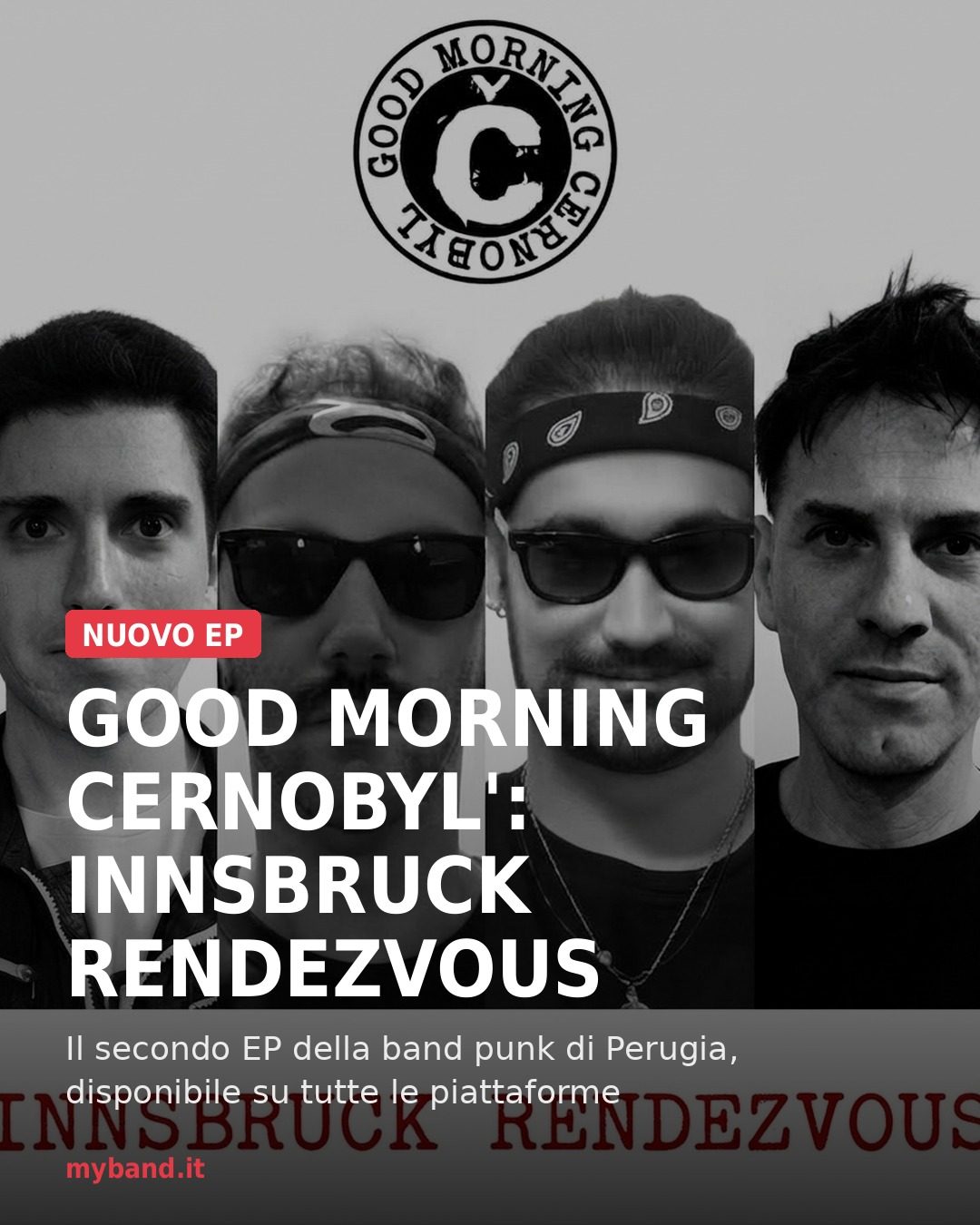 Good Morning Cernobyl' pubblica l'EP “Innsbruck Rendezvous”