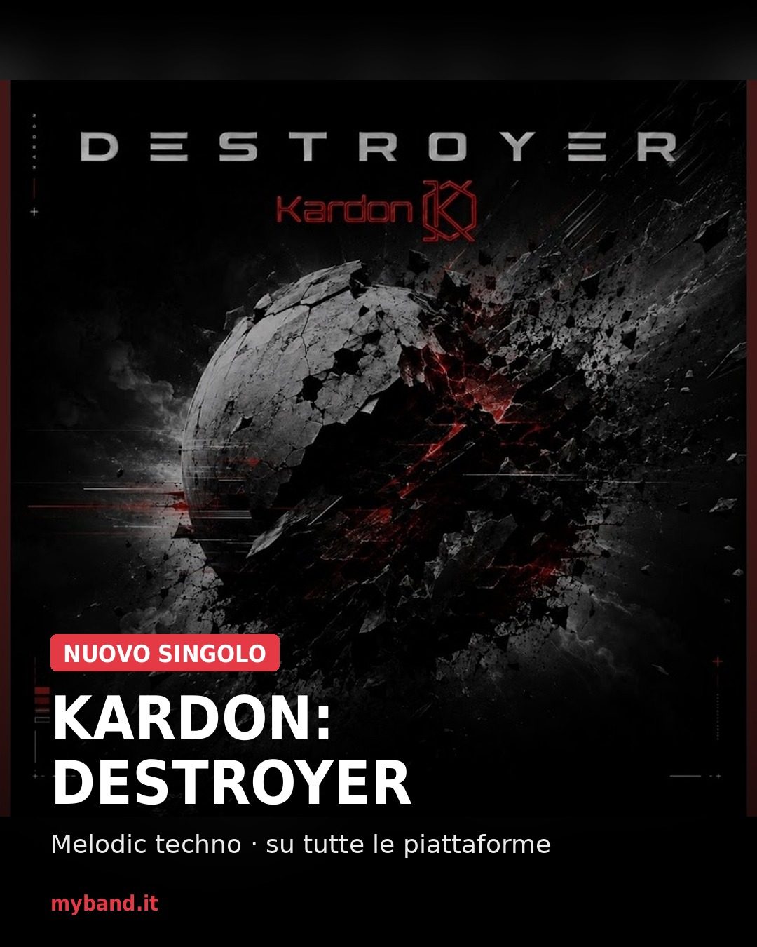 Kardon, esce "Destroyer": il nuovo singolo tra melodic techno, sonorità industrial ed energia da club
