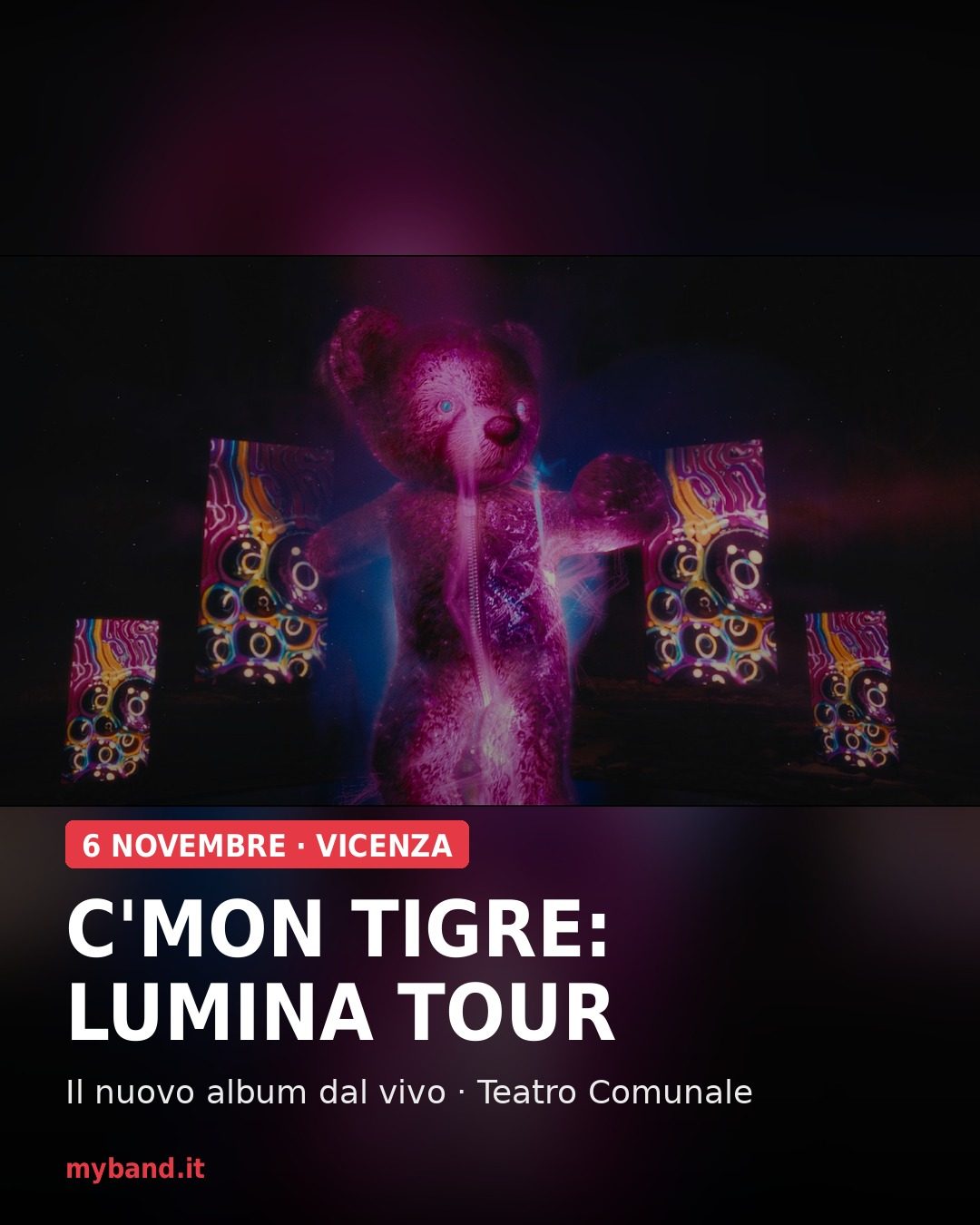 C'mon Tigre in concerto – Lumina Tour